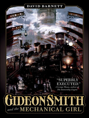 cover image of Gideon Smith and the Mechanical Girl